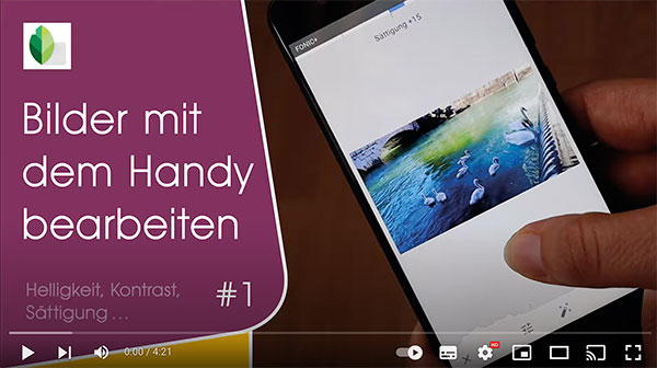 Bilder mit dem Handy bearbeiten mit der kostenfreien App Snapseed